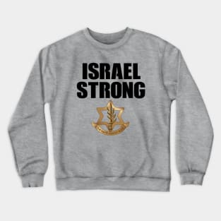 Israel Strong IDF T-shirt Design Crewneck Sweatshirt